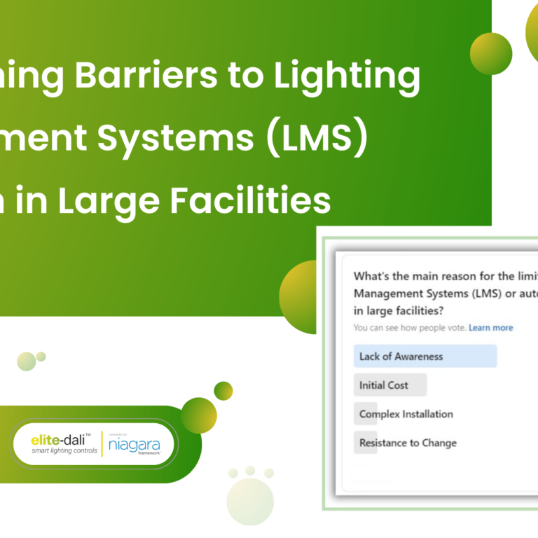 Overcoming Barriers to Lighting Management Systems (LMS) Adoption in Large Facilities.